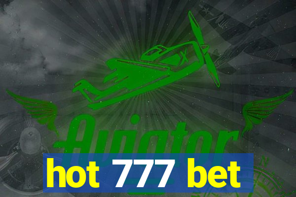 hot 777 bet